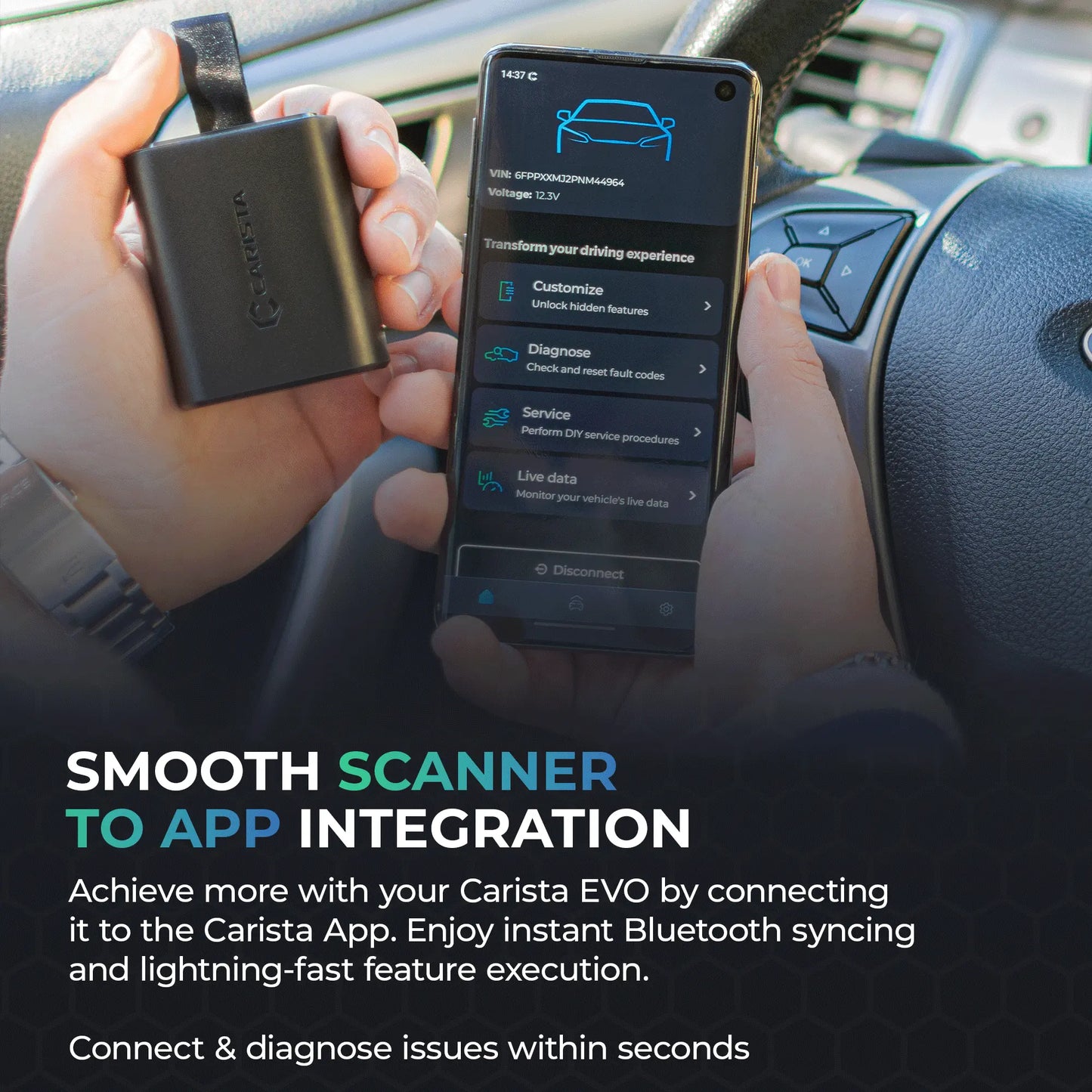 A person inside a car holds a Carista EVO OBD2 scanner in one hand and a smartphone in the other, displaying the Carista Diagnostic App interface.